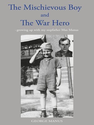 cover image of "The Mischievous Boy" and the War Hero